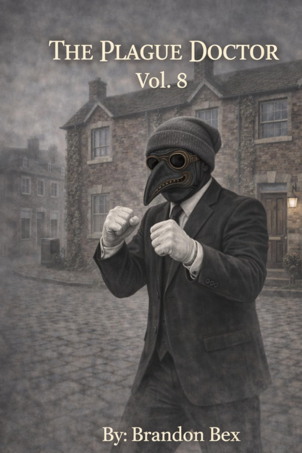 The Plague Doctor: Vol. 8