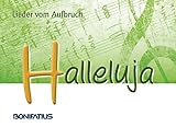 Halleluja - Lieder vom Aufbruch