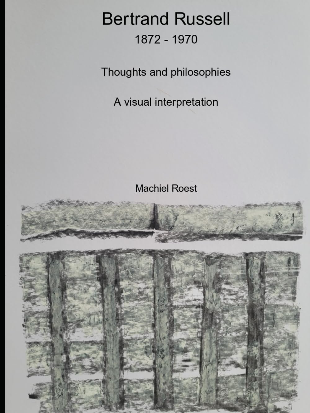 Bertrand Russell: Thoughts and philosophies: A visual interpretation