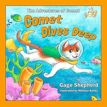 Paperback The Adventures of Comet: Comet Dives Deep! Book