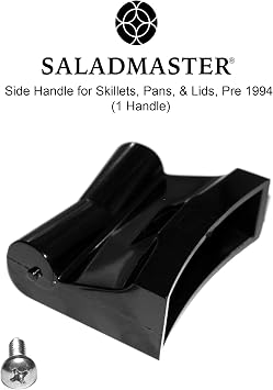 (1) Replacement Side Handle for Saladmaster Skillets, pans & Lids (Pre 1994) by Saladmaster