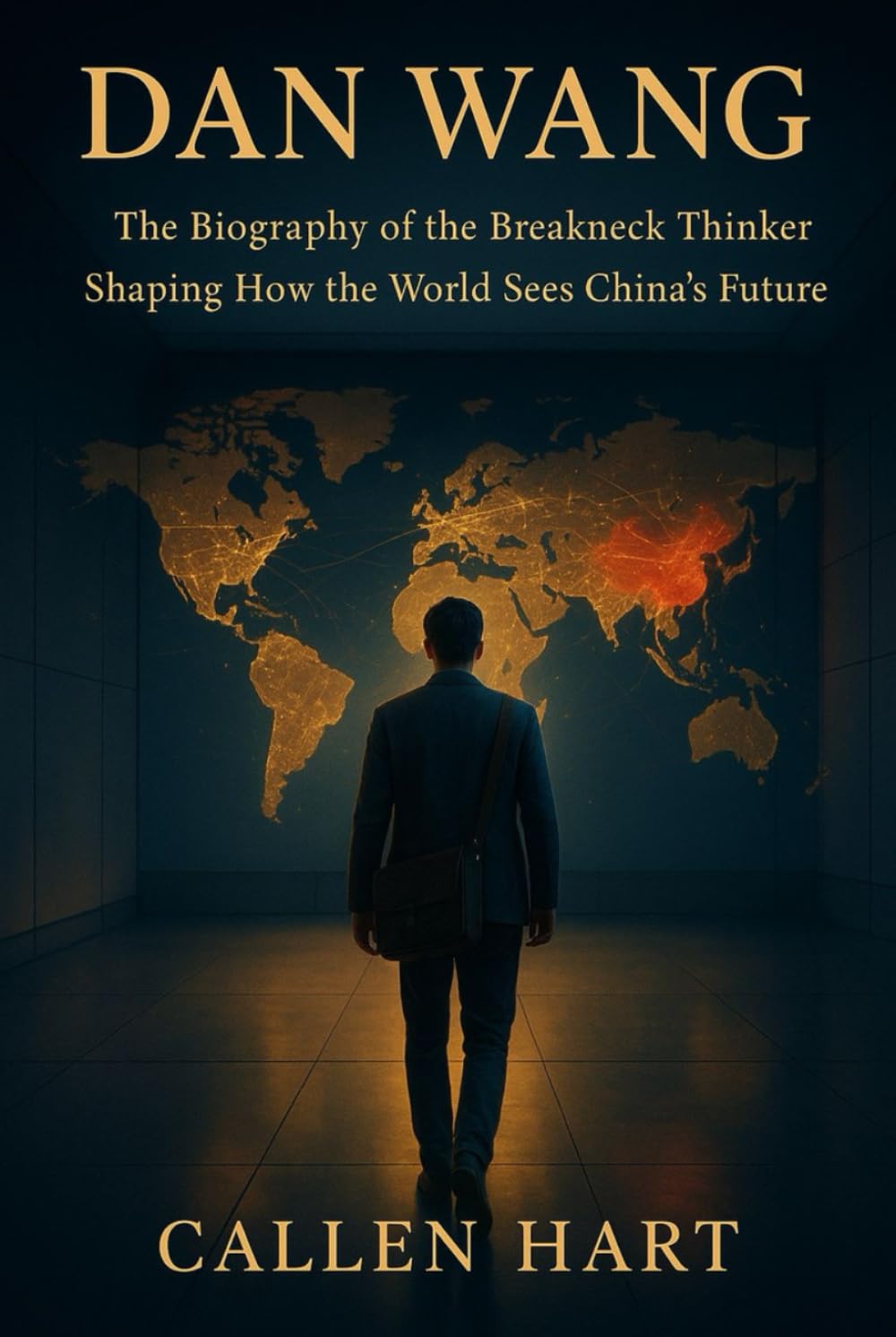 Dan Wang: The Biography of the Breakneck Thinker Shaping How the World Sees China’s Future Hardcover – August 15, 2025