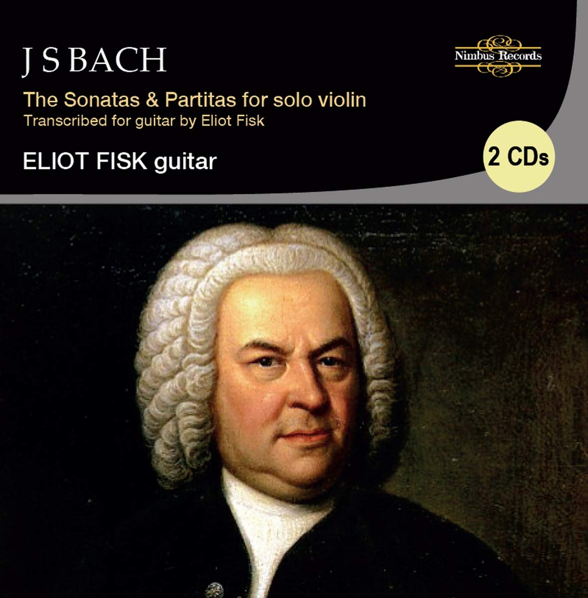 JS Bach The Sonatas & Partitas For Solo Violin Eliot Fisk Guitar Nimbus 2 CD