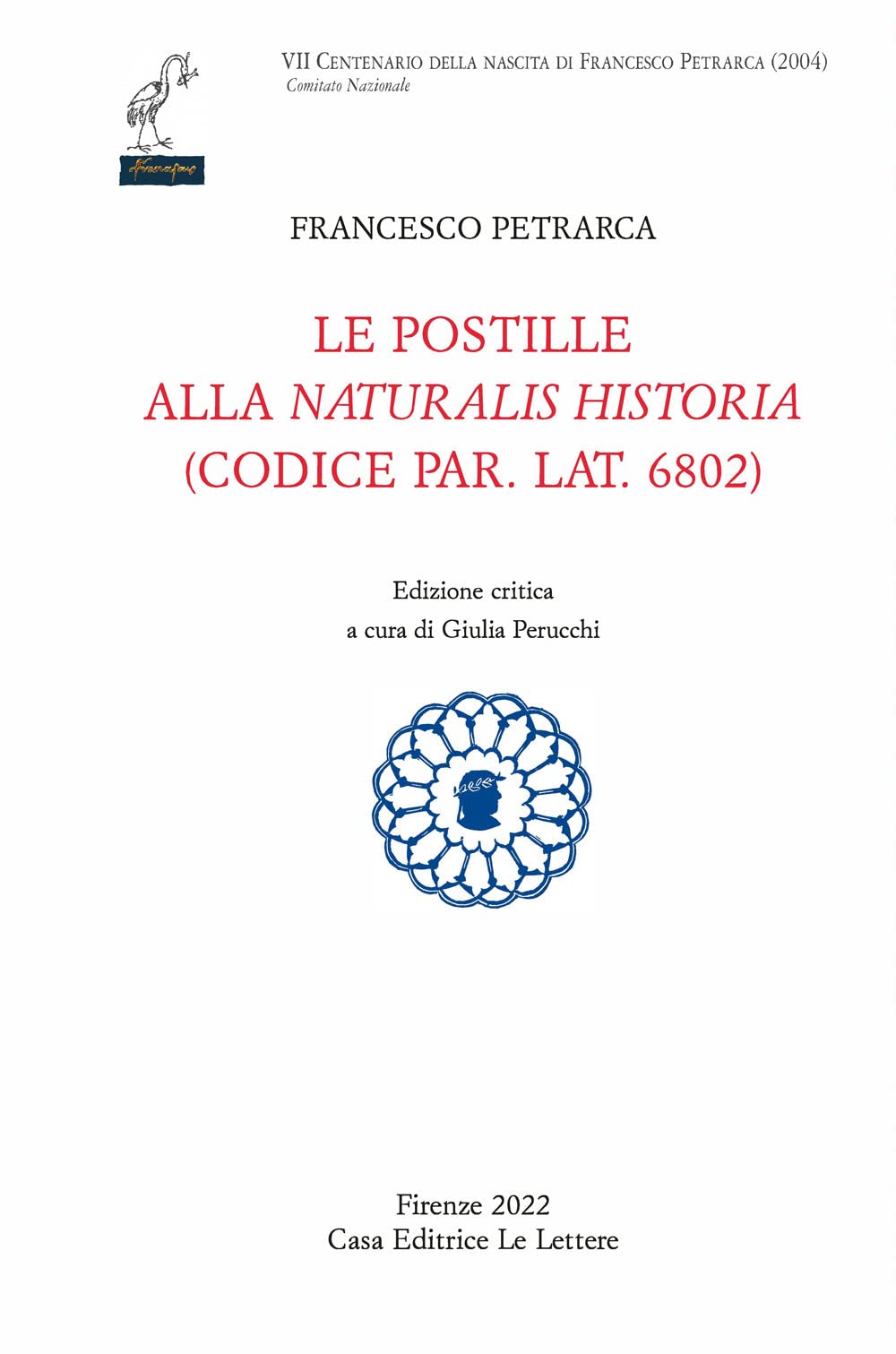 Le Postille Alla «Naturalis Historia» (Codice Par. Lat. 6802). Ediz. Critica - 4