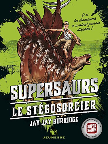 Télécharger Supersaurs, Livre II : Le Stégosorcier (R Jeunesse t. 2) livre En ligne