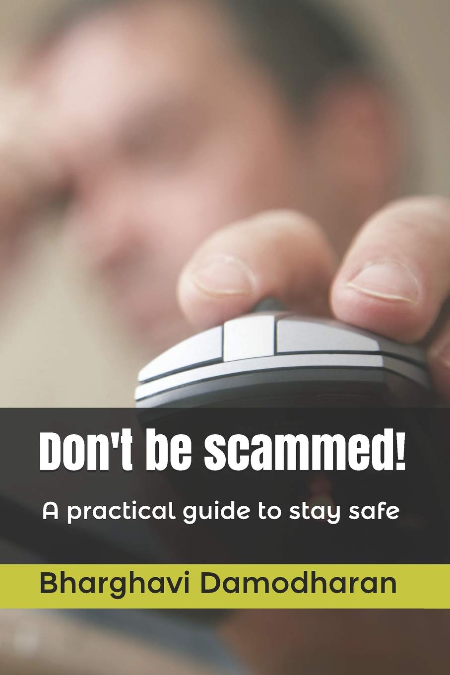 Don't be scammed!: 1 (Avoid being Scammed)