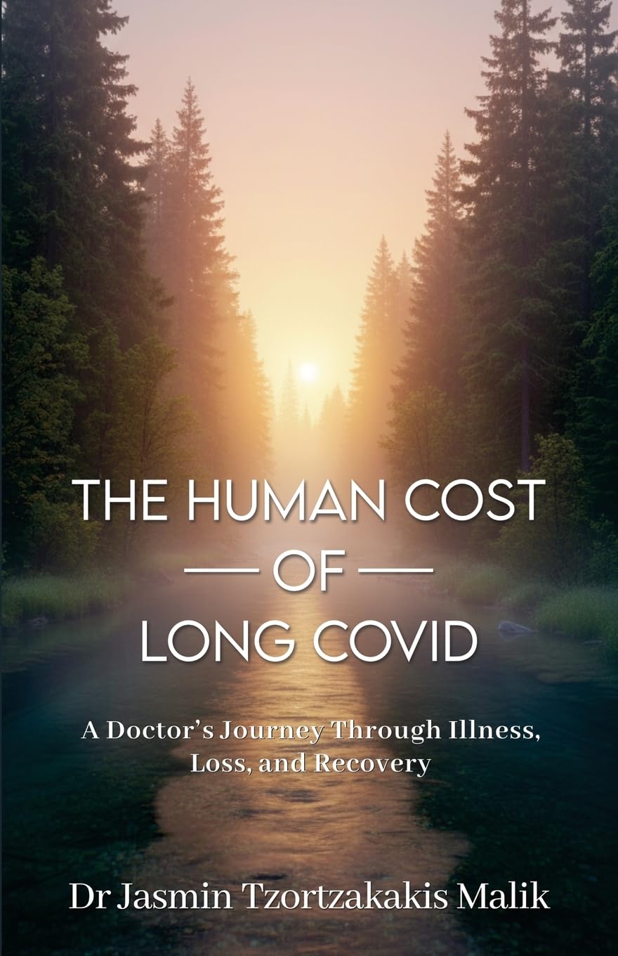 The Human Cost of Long COVID by Jasmin Tzortzakakis Malik - 9781997730354