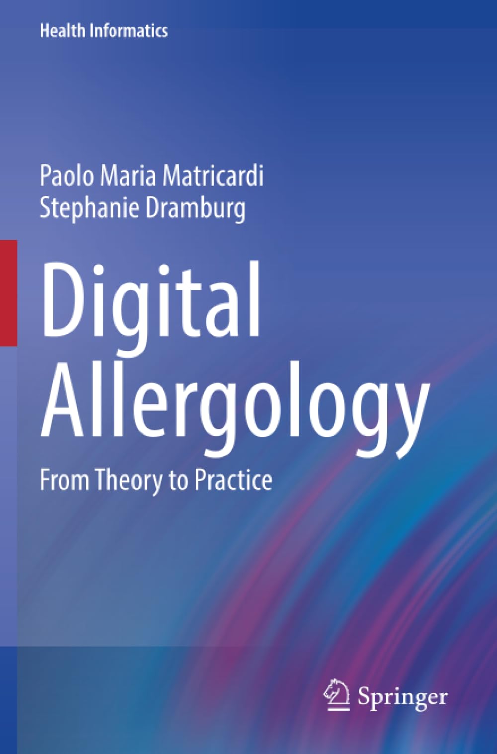 Digital Allergology: From Theory to Practice (Health Informatics)