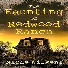 Couverture de The Haunting of Redwood Ranch