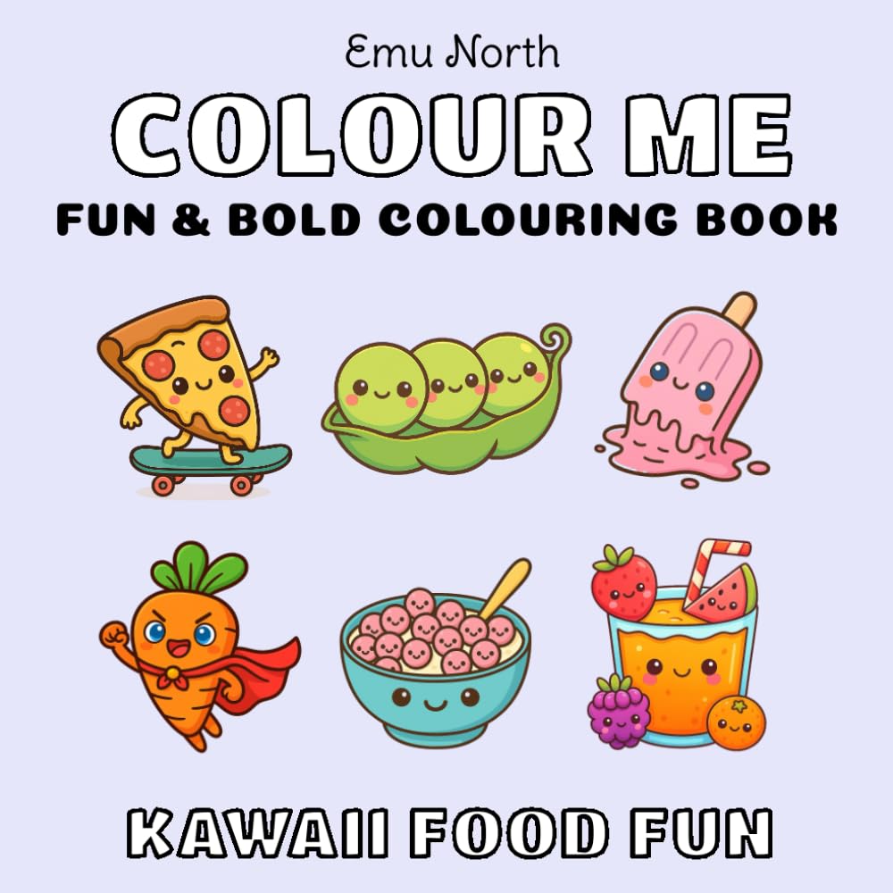 Colour Me Kawaii Food Fun - Fun and Bold Colouring Book (Colour Me Books)
