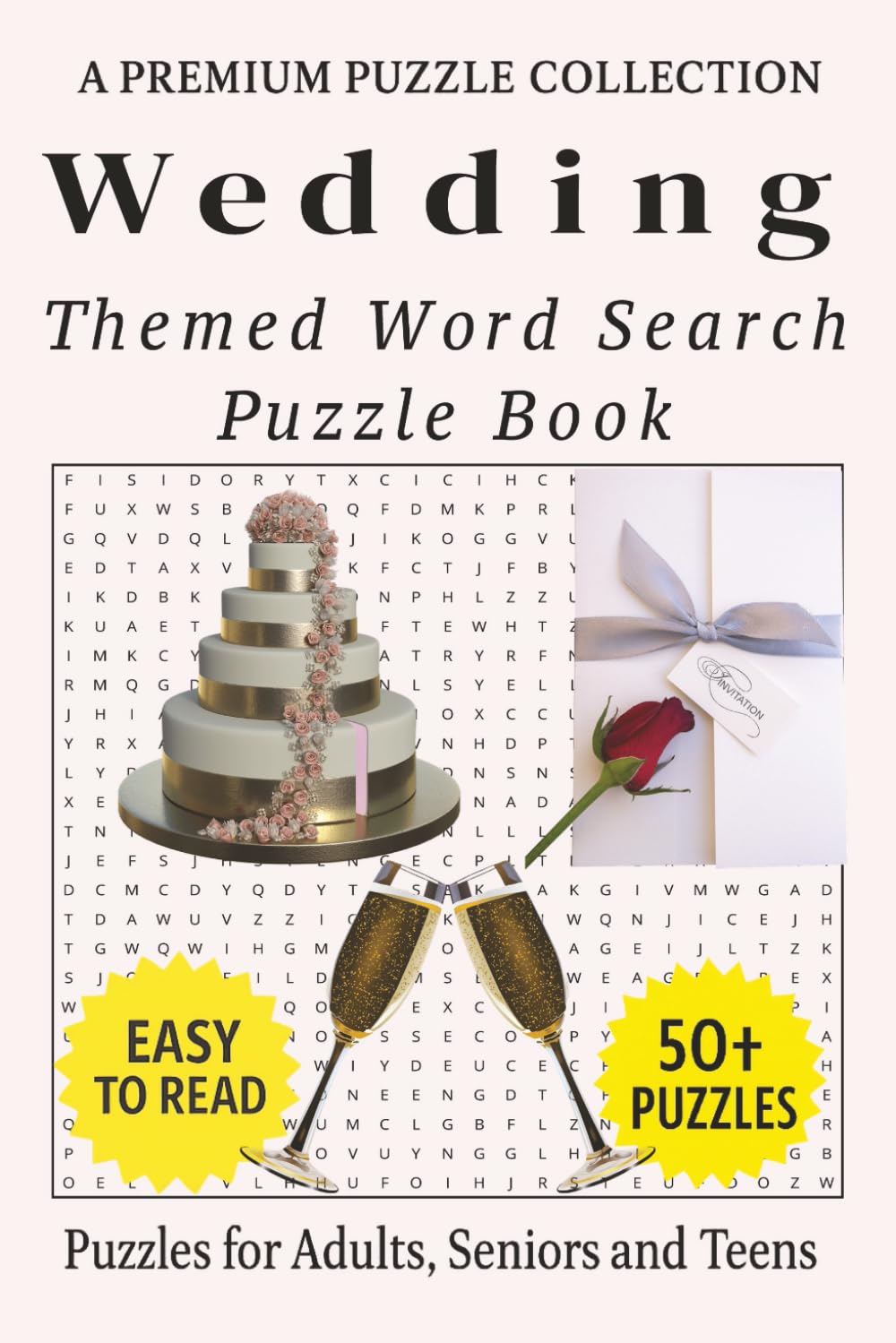 Wedding - Themed Word Search Puzzle Book: 50+ Easy-to-Read Wedding Related Puzzles - For Adults, Seniors, and Teens. (Themed Word Search Puzzles for Adults)