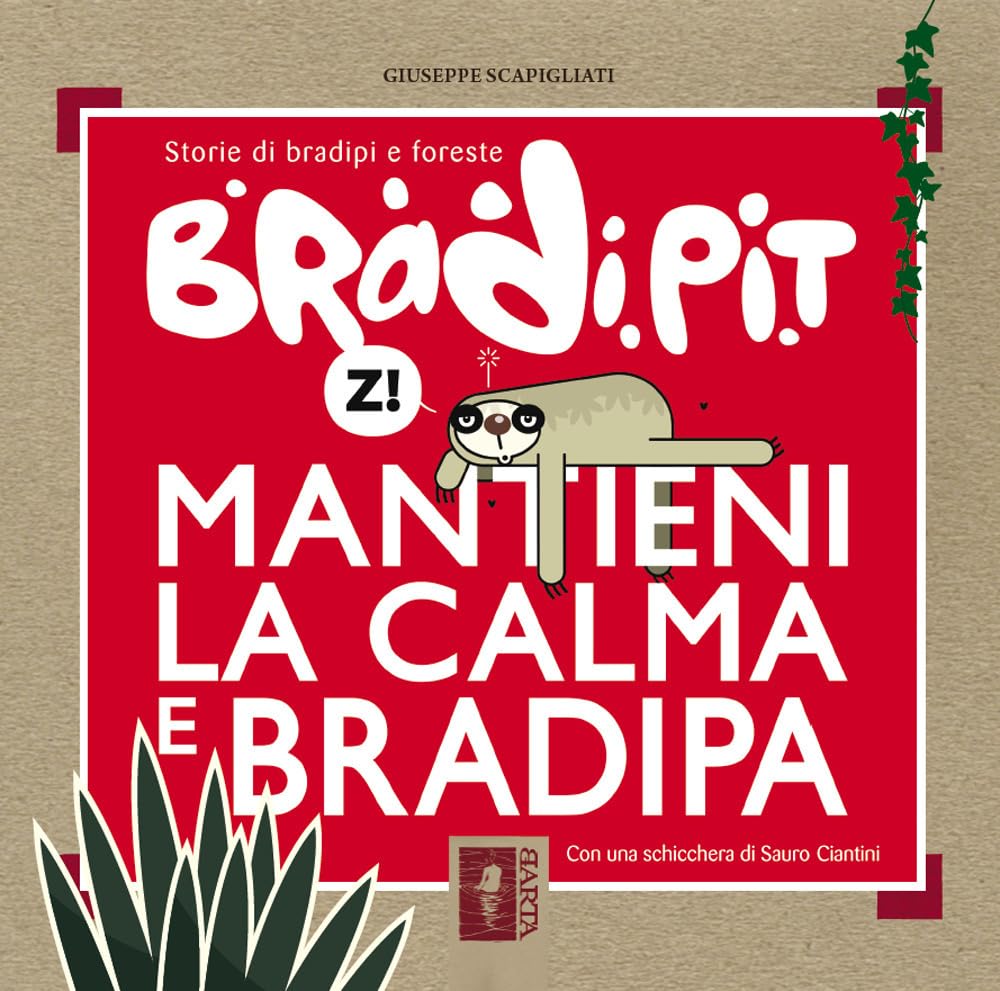 Bradi Pit: Mantieni La Calma E Bradipa - 4