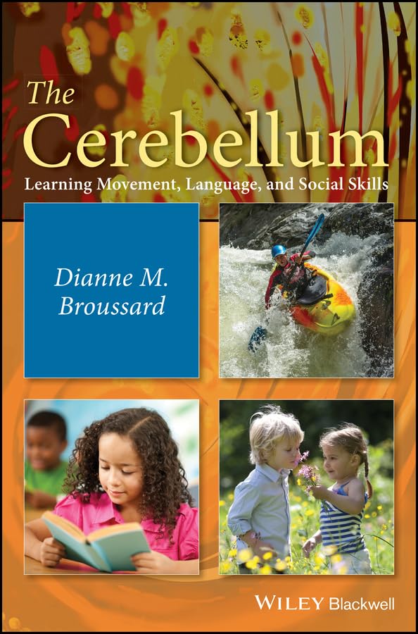 The Cerebellum: Learning Movement, Language, and Social Skills