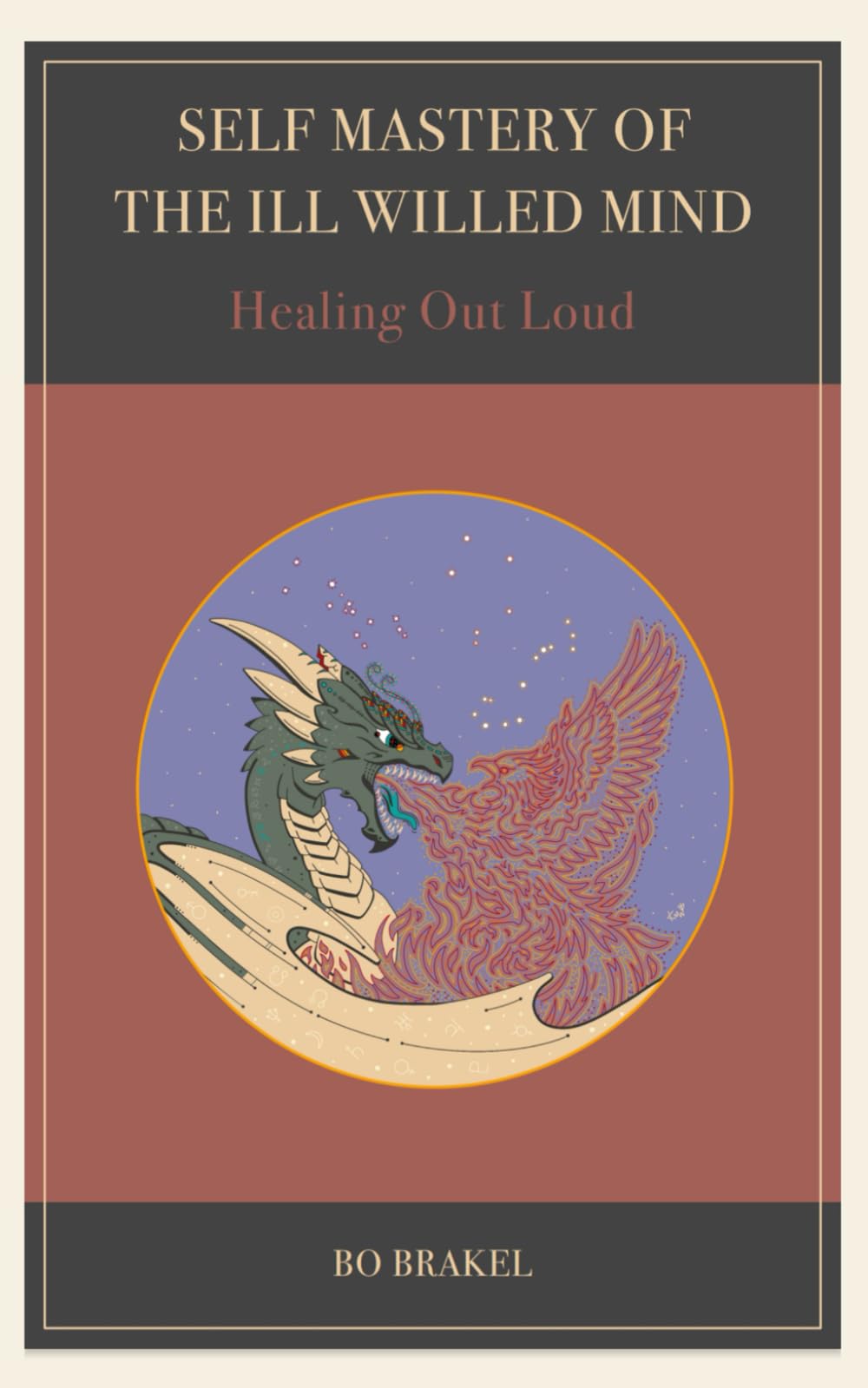Self mastery of the ill willed mind: Healing out loud