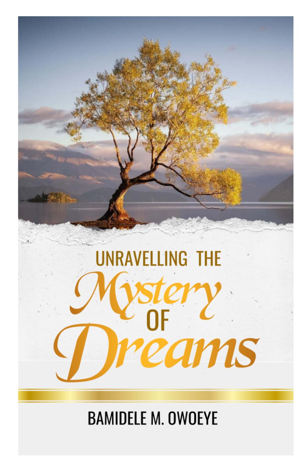 UNRAVELLING THE MYSTERY OF DREAMS
