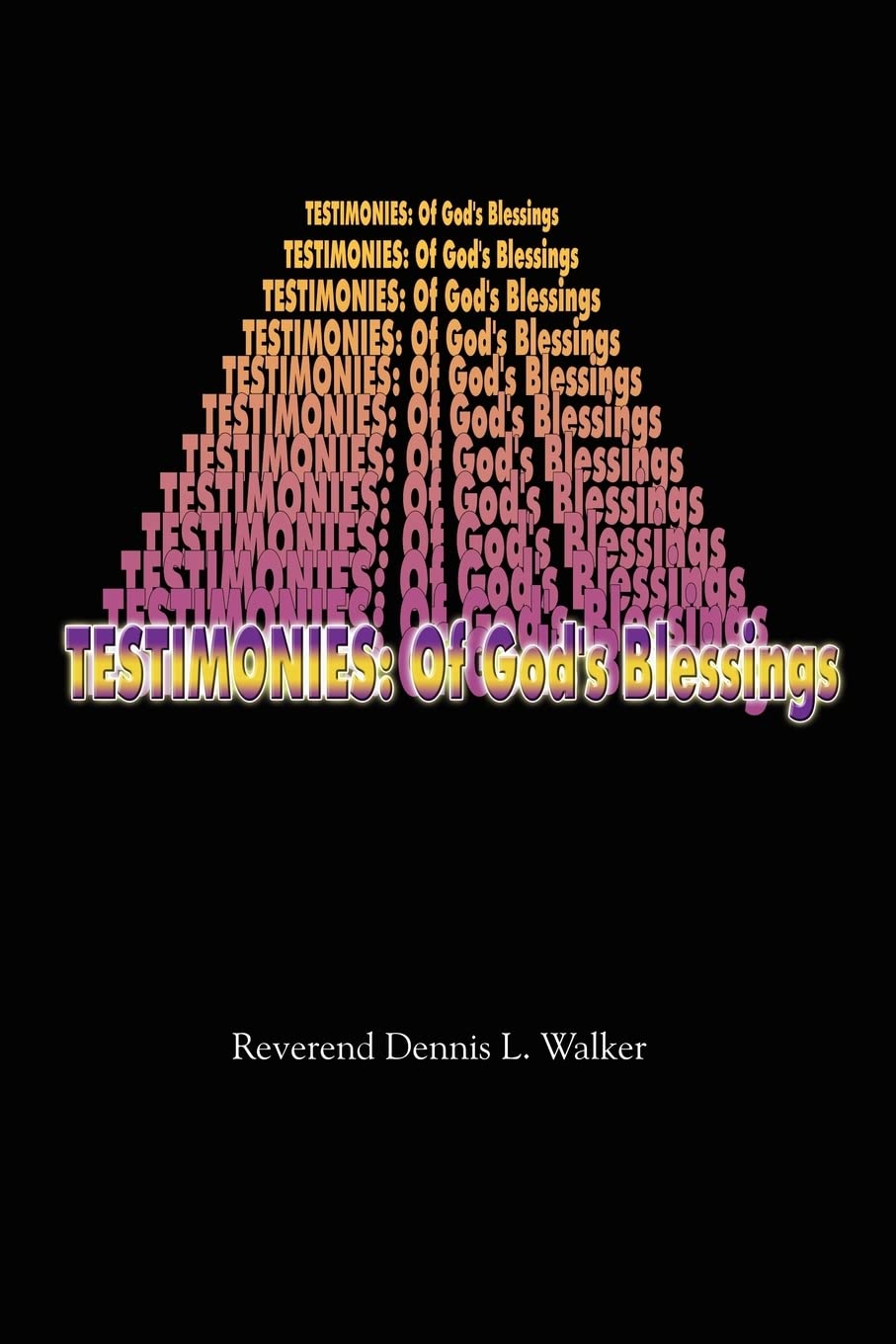 Testimonies: Of God's Blessings