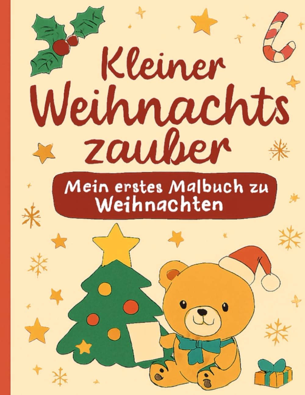 Kleiner Weihnachtszauber: Mein erstes Malbuch zu Weihnachten