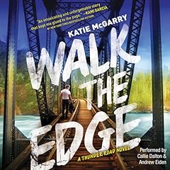 Walk the Edge Audiolibro Por Katie McGarry arte de portada