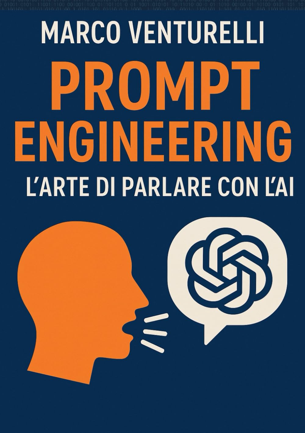 Prompt Engineering: L’Arte di Parlare con l’AI