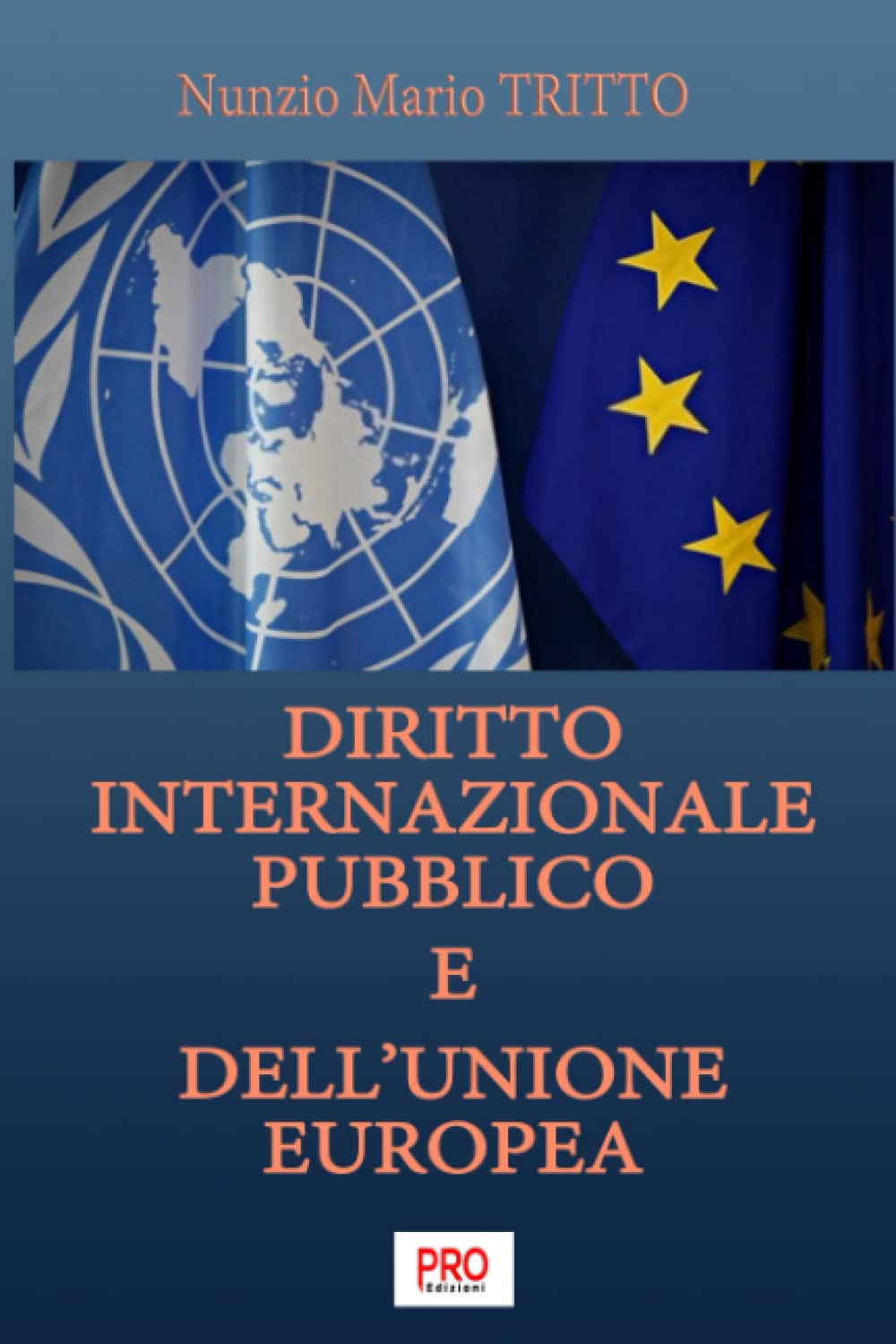 Diritto internazionale pubblico e dell’Unione europea
