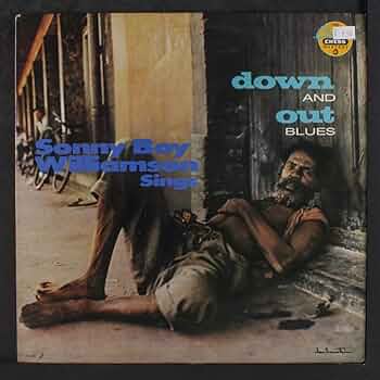 洋楽 Sonny Boy Williamson down AND out BLUES MC03ODExLmpwZWc.jpeg