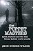 The Puppet Masters: Spies, Traitors and the Real Forces Behind World Events (Cassell Military Paperbacks)