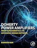  Doherty Power Amplifiers: From Fundamentals to Advanced Design Methods