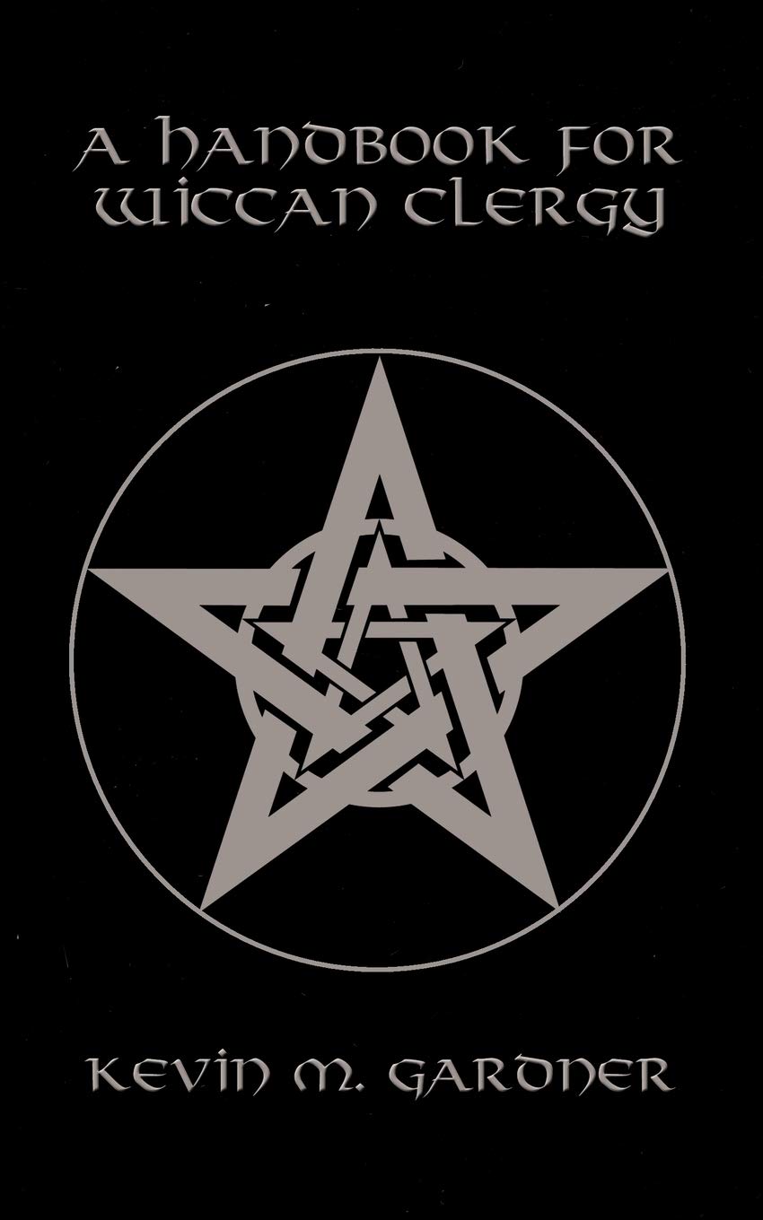 A Handbook for Wiccan Clergy