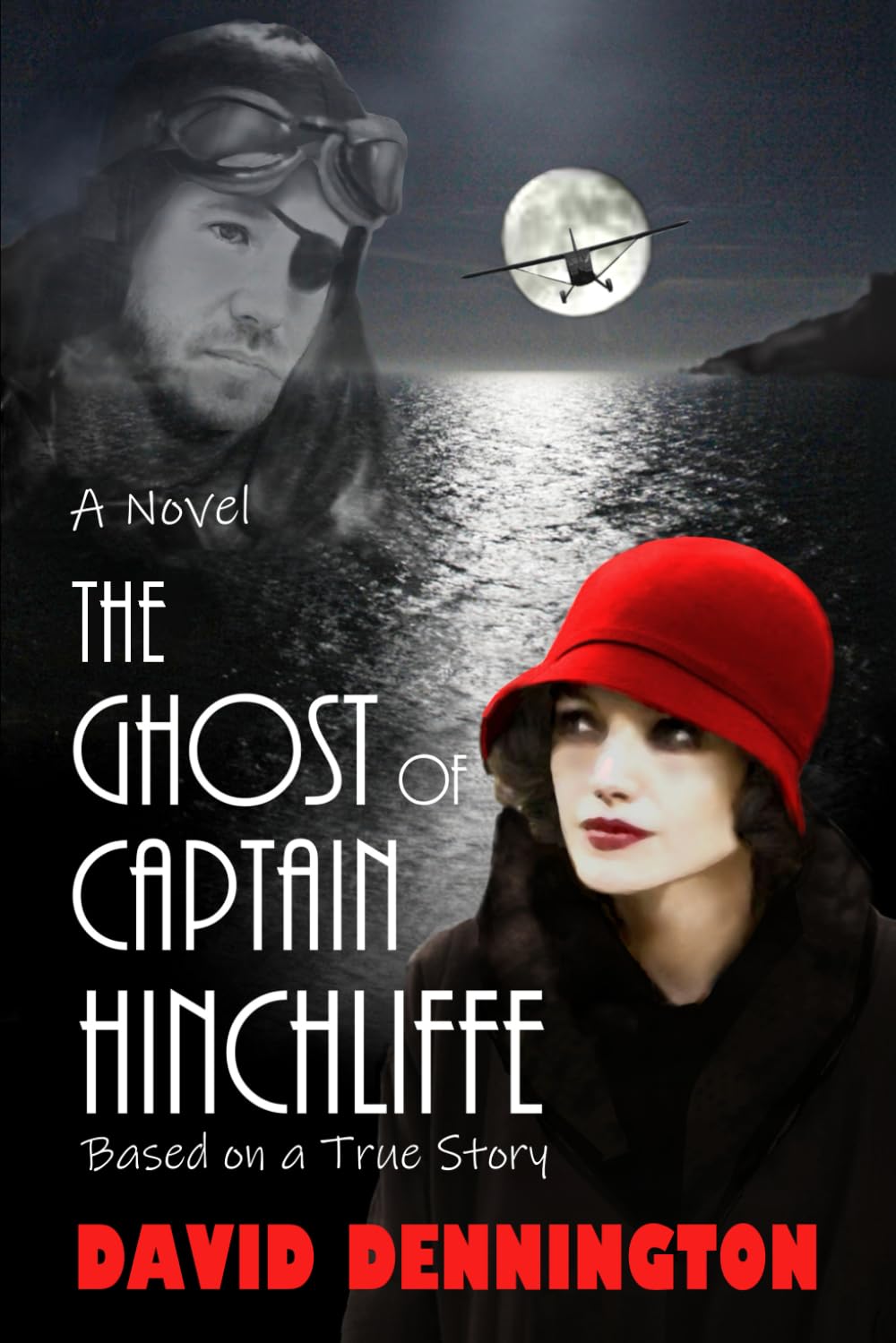 The Ghost of Captain Hinchliffe: A Novel