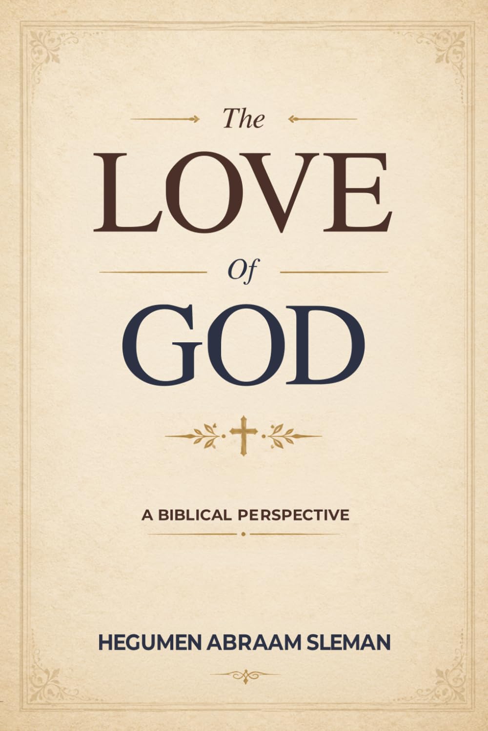The Love of God: A Biblical Perspective