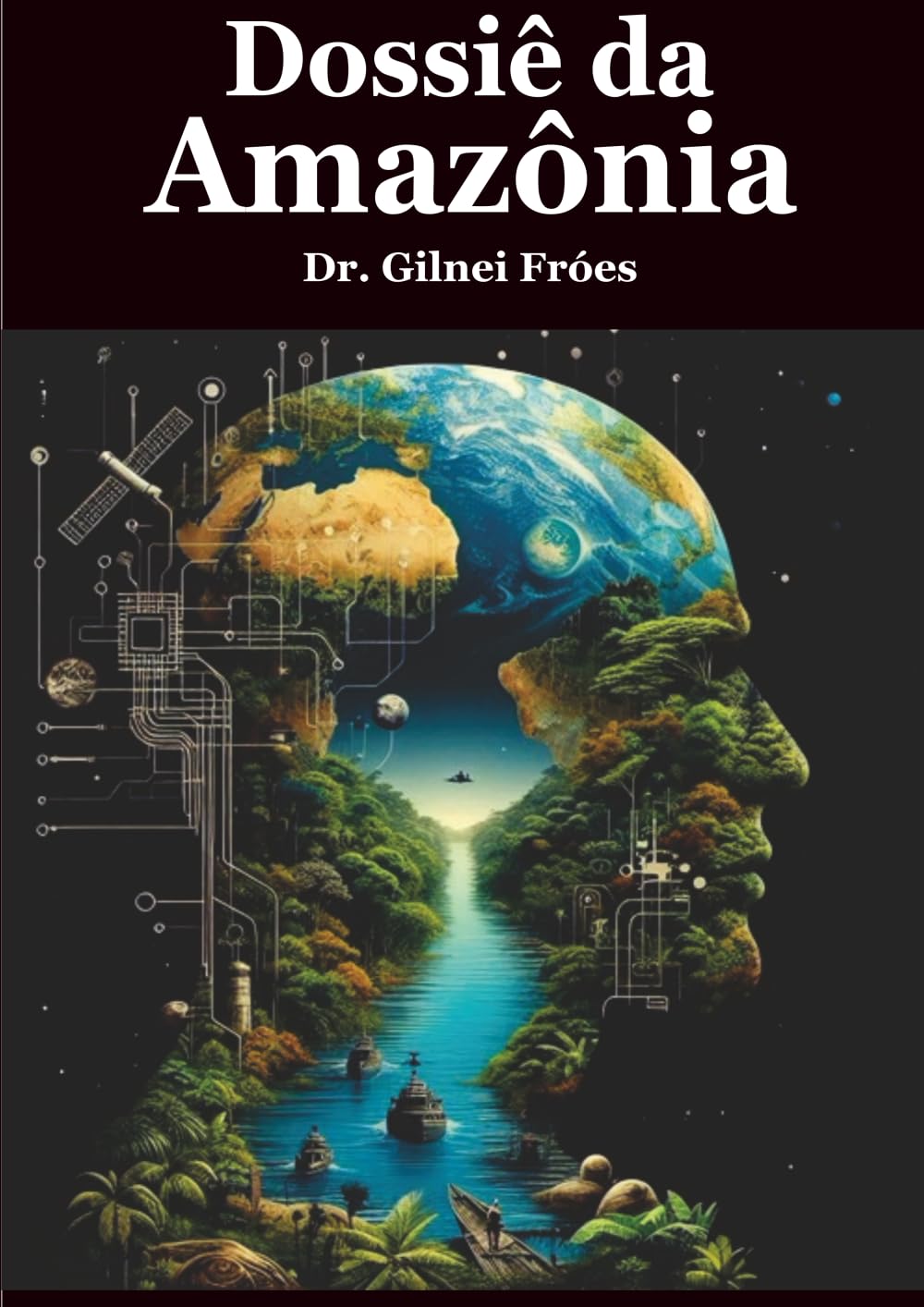 Dossiê da Amazônia (Portuguese Edition) | Amazon.com.br