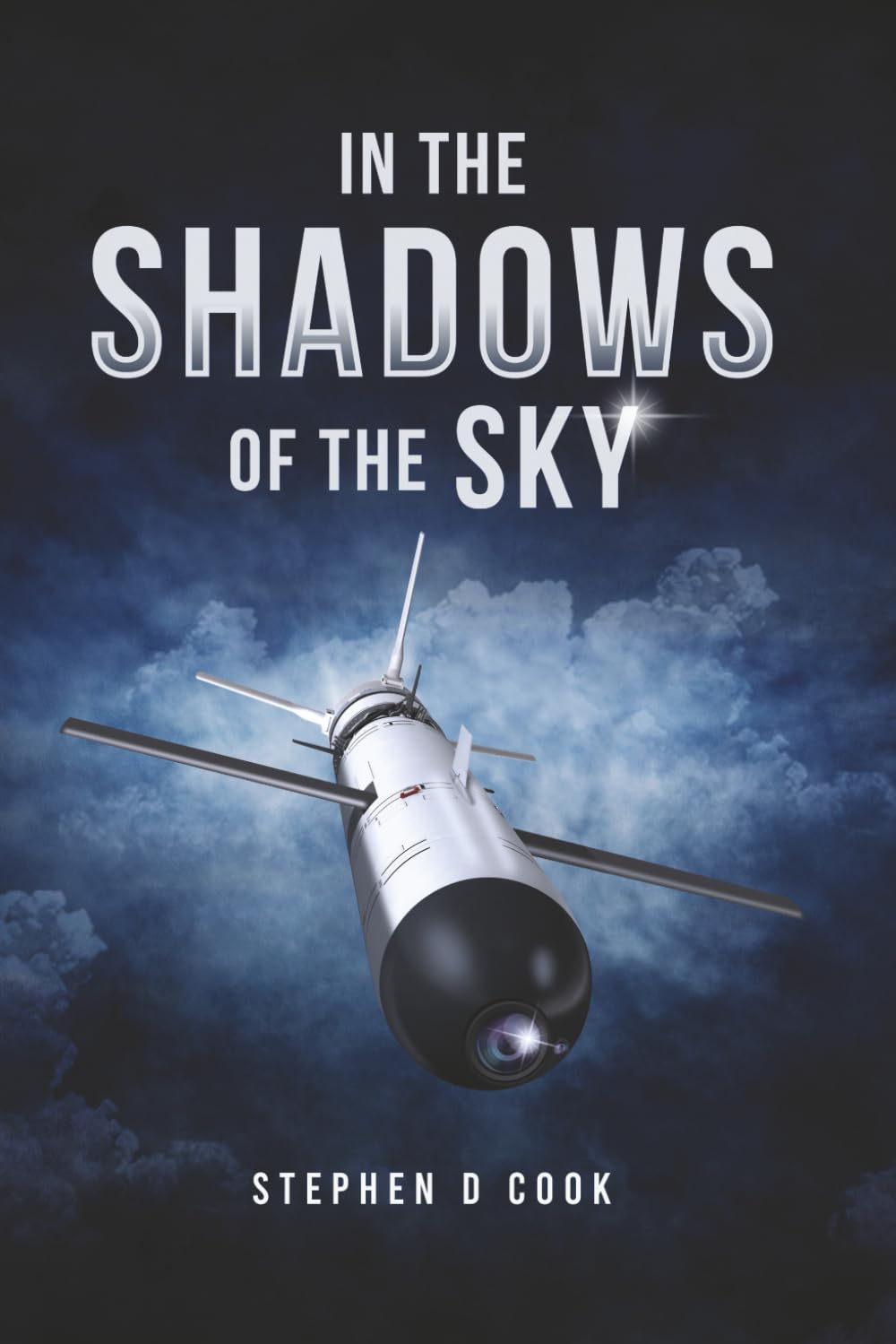 In the Shadows of the Sky (The Precision Strike Trilogy)