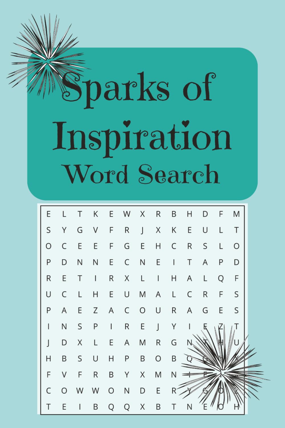 Inspirational Word Search Puzzle Book: Relaxing and enjoyable 6x9 word search book filled with 50 positive and uplifting puzzles. Easy travel size.