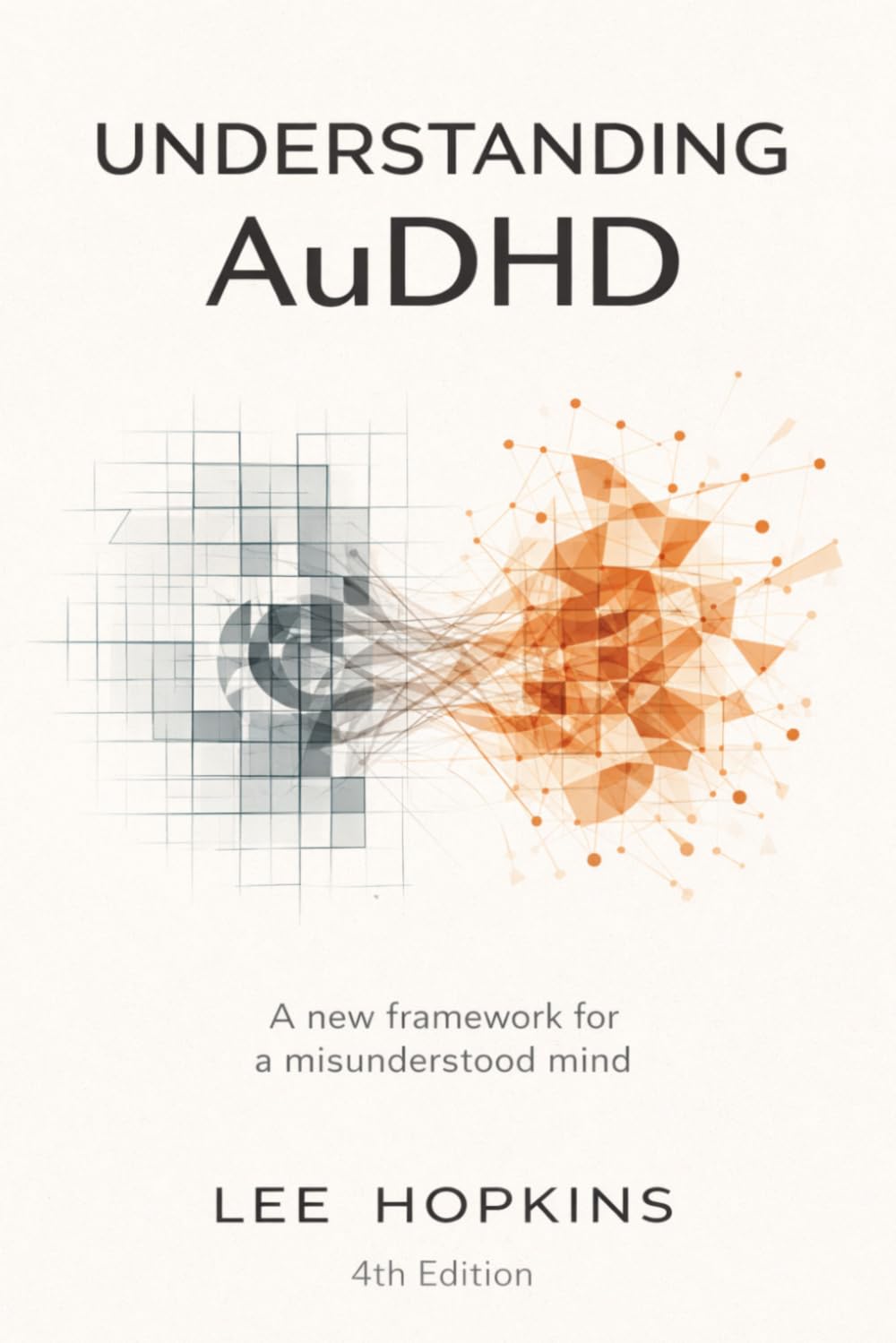 Understanding AuDHD: A new framework for a misunderstood mind (Psychology that helps you)