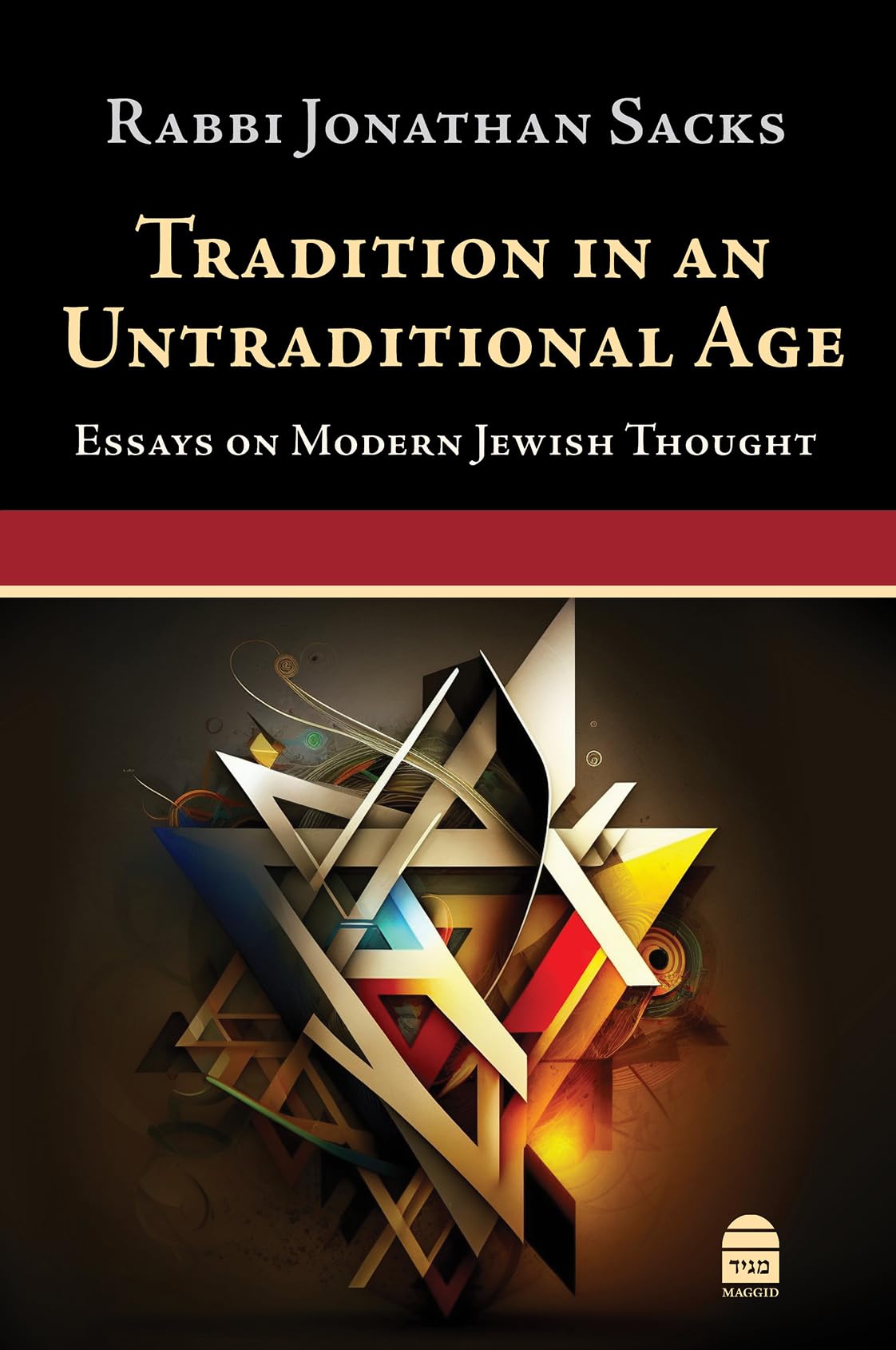 Tradition in an Untraditional Age: Essays on Modern Jewish Thought