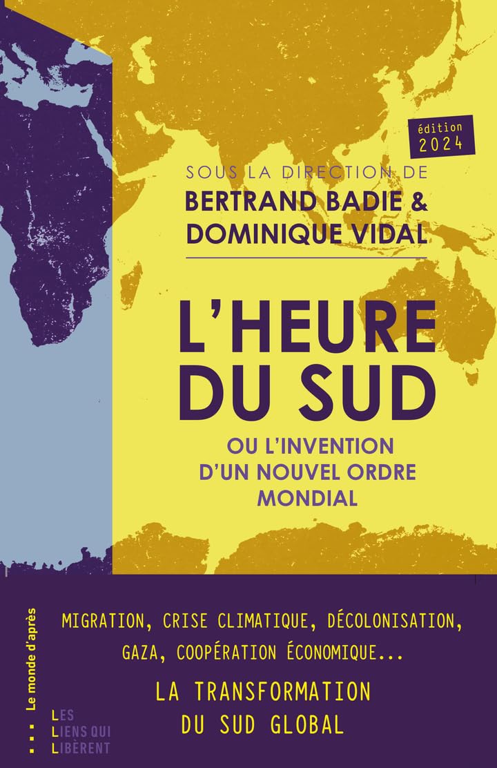 L'Heure du Sud ou l'invention d'un nouvel ordre mondial: La revanche du Sud global (TP)