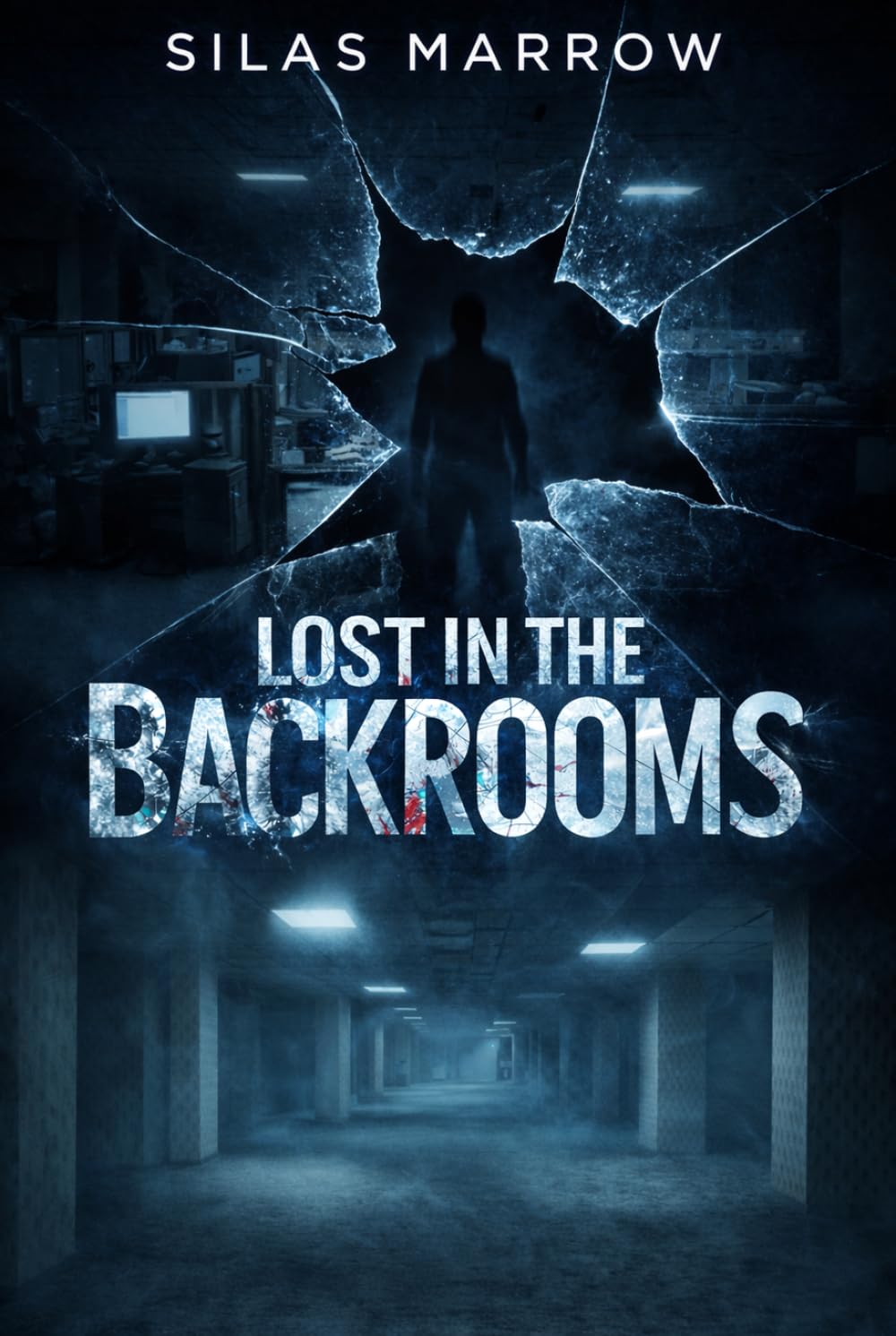 Lost in the Backrooms (Shattered Reality Chronicles)