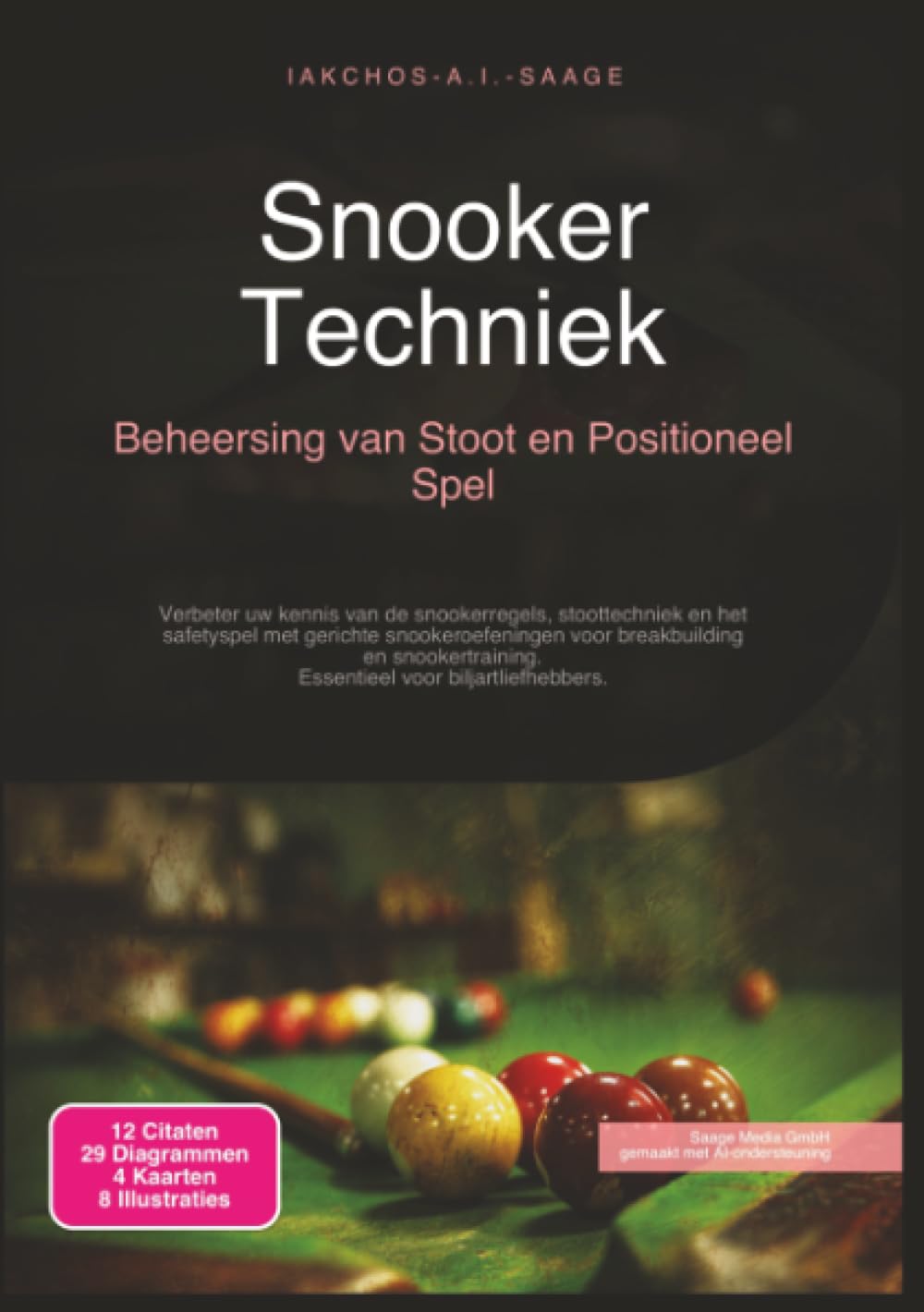 Snooker Techniek: Beheersing van Stoot en Positioneel Spel (Biljart)