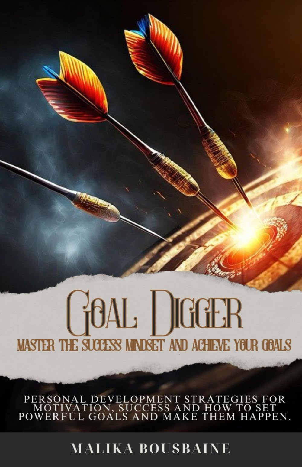 GOAL DIGGER: Master the success mindset and achieve your goals.