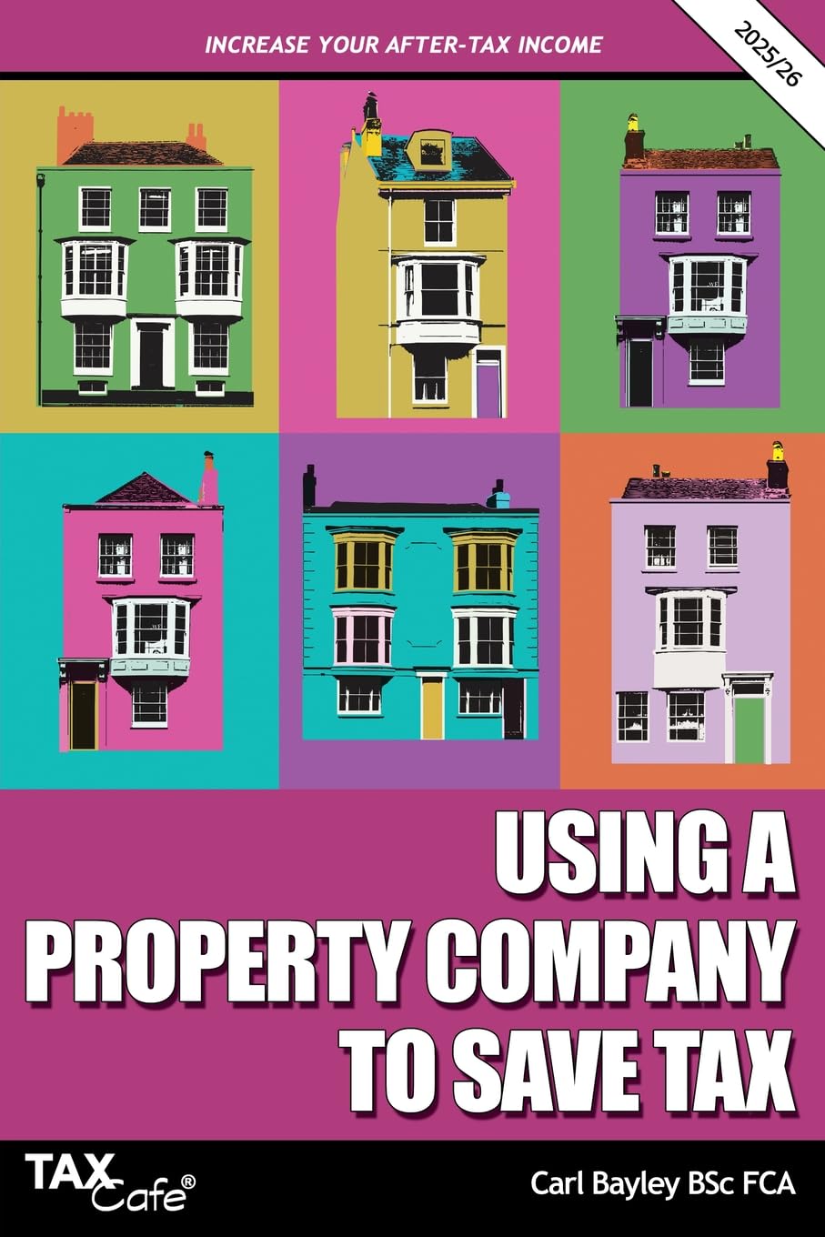 Using a Property Company to Save Tax 2025/26