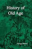 History of Old Age