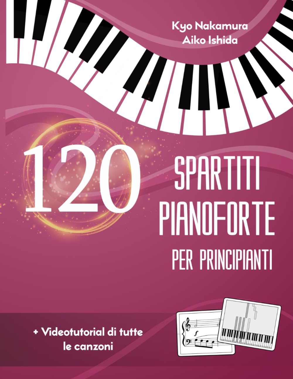 Spartiti Pianoforte per Principianti: Canzoni popolari facili con tutorial video