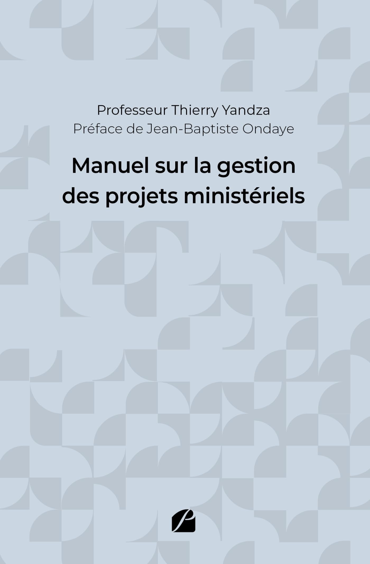 Manuel sur la gestion des projets ministériels