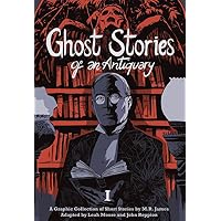 Ghost Stories of an Antiquary Vol. 1