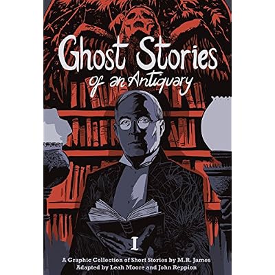 Ghost Stories of an Antiquary Vol. 1