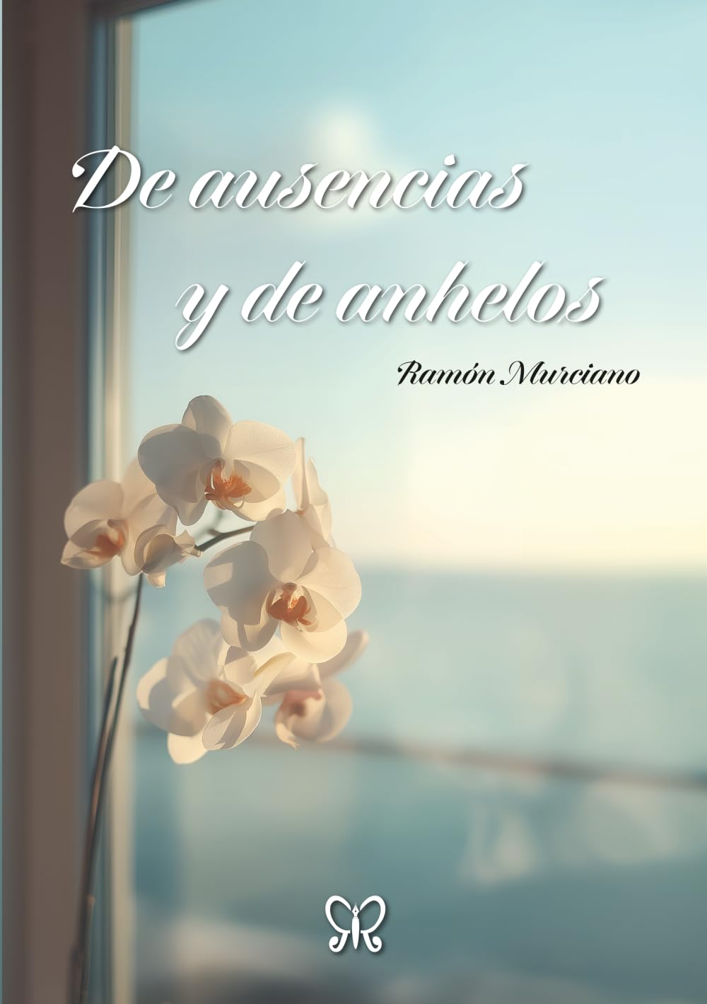 De ausencias y de anhelos