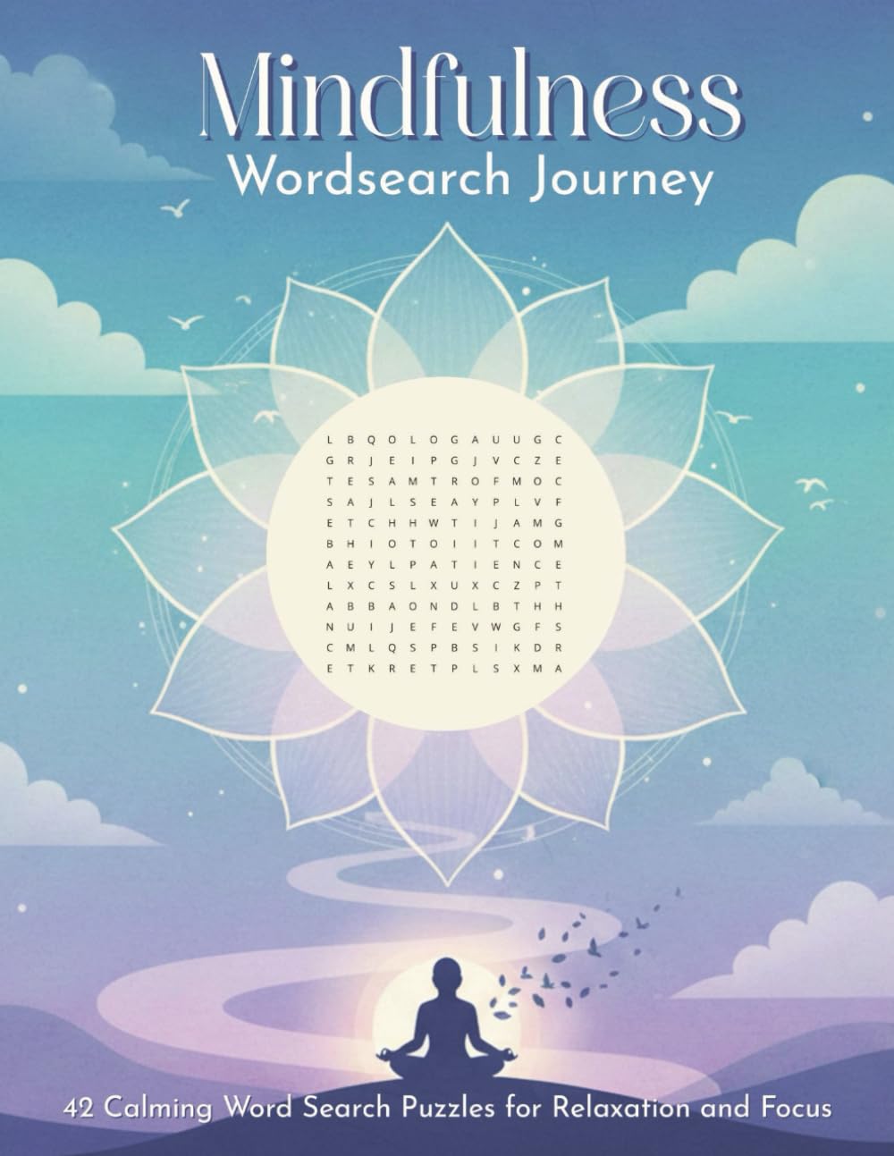Mindfulness Word Search: 42 Calming Word Search Puzzles for Relaxation and Focus