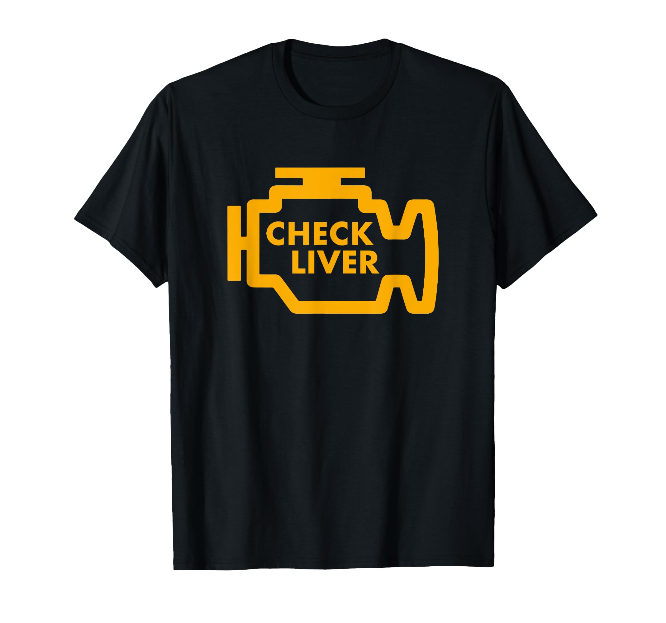Check Liver Light Funny Drinking T-Shirt
