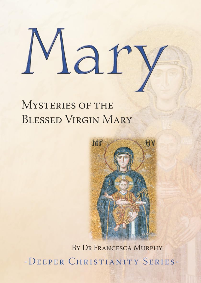 Buy Mary: Mysteries of the Blessed Virgin Mary (Spirituality) — BookShops.in