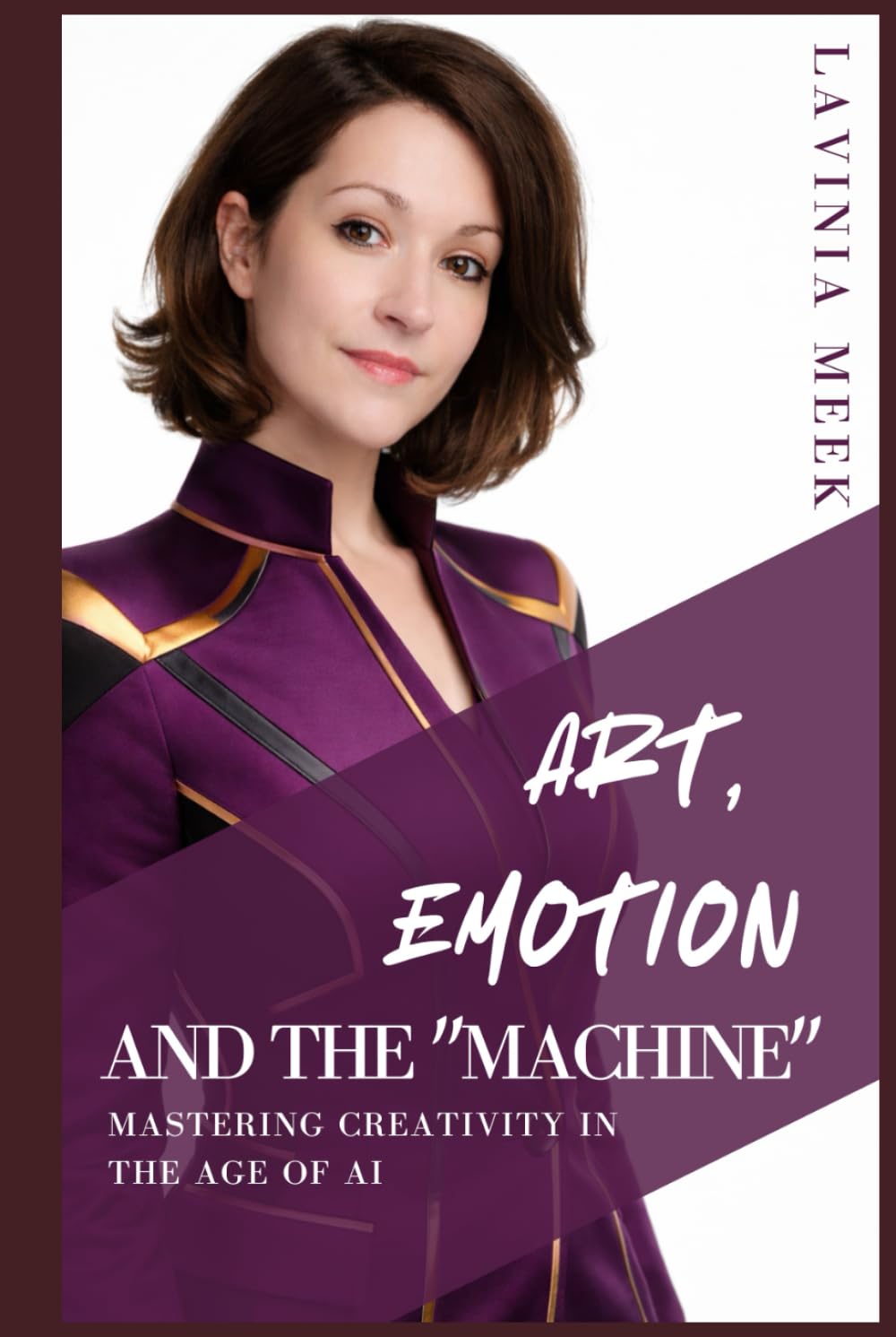 Art, Emotion, and the "Machine": Mastering Creativity in the Age of AI